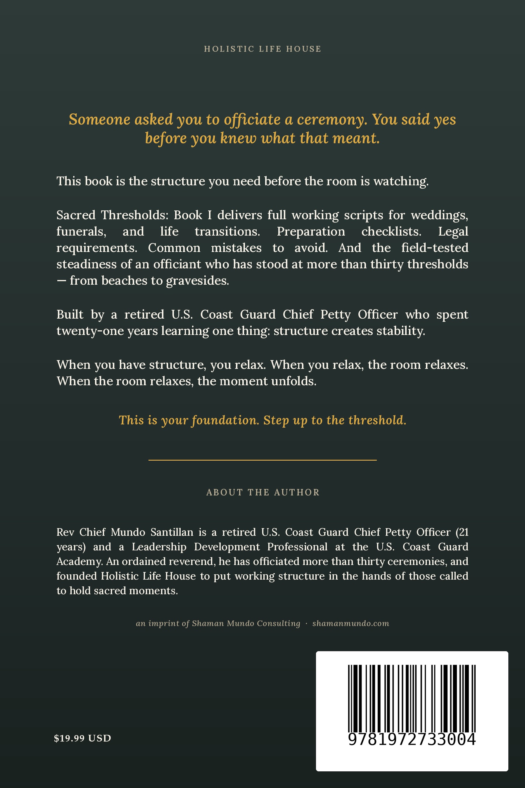 Sacred Thresholds, Book I — The Foundation, by Rev Chief Mundo Santillan — back cover: description and about the author